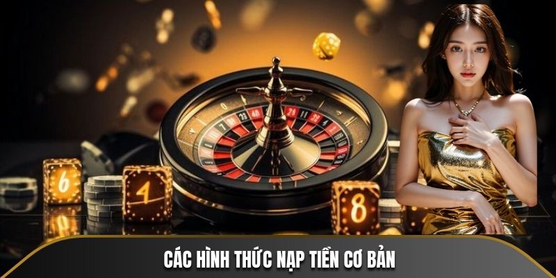 Điểm qua 3 hình thức nạp tiền HCM66 phổ biến