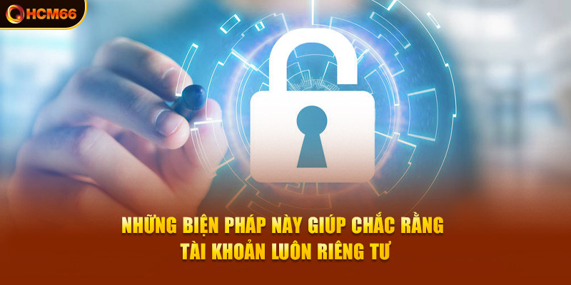 Chính sách sẽ tạo nên một bức tường vững chắc cho toàn bộ dữ liệu của người chơi