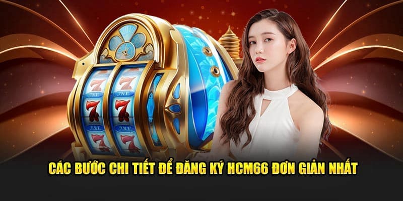 Chỉ sau vài phút là bạn đã có thể tạo tài khoản tại HMC66